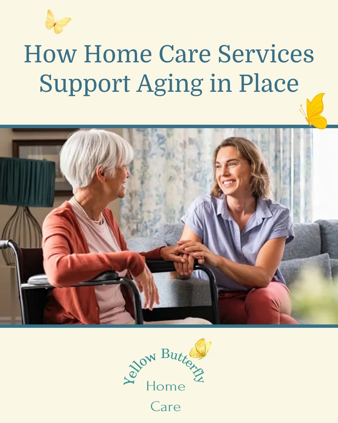 How Home Care Services Support Aging in Place