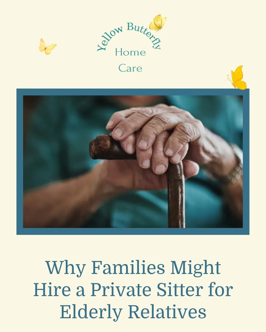 Why Families Might Hire a Private Sitter for Elderly Relatives